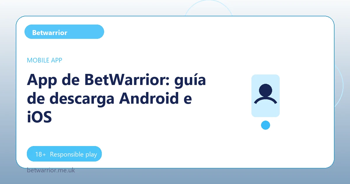App de BetWarrior: guía de descarga Android e iOS - Betwarrior guide