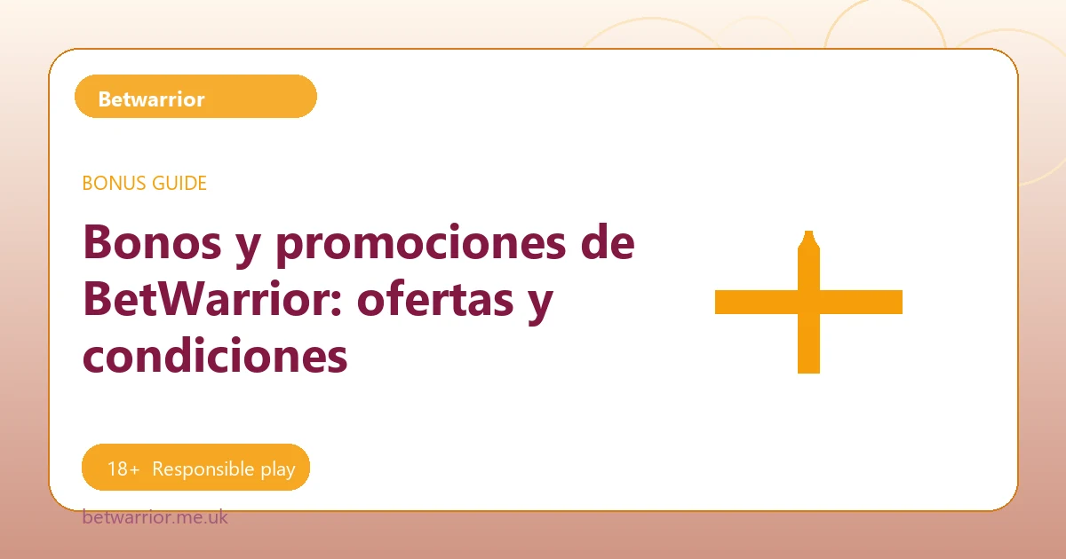 Bonos y promociones de BetWarrior: ofertas y condiciones - Betwarrior guide